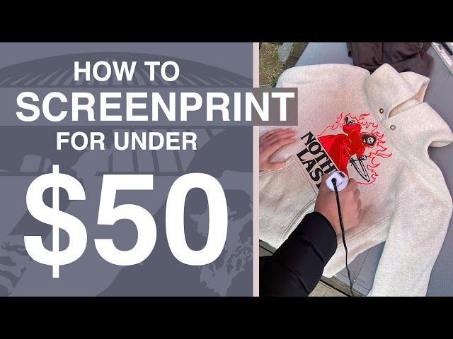 SCREEN PRINT AT HOME FOR UNDER $50