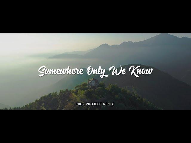 Terlalu Slow !!!! Somewhere Only We Know | Nick Project Remix | TikTok Viral