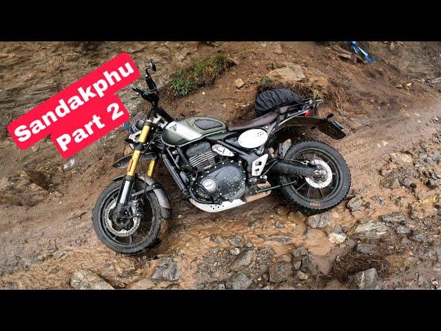 SANDAKPHU is not EASY - Toughest Road on Triumph Scrambler 400x - Part 2