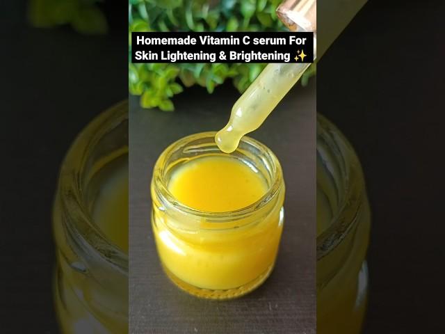 Homemade Vitamin C Face Serum For Skin Lightning & Brightening #shorts #viral #beauty#short