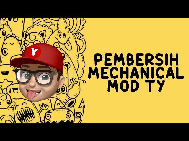 Review Pembersih Mechanical Mod TY Duster - By Yolo Vapetator