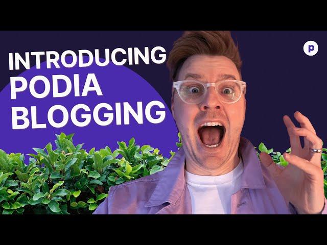 Introducing Podia Blogging