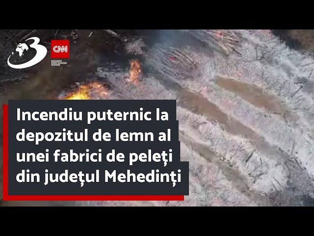 Incendiu puternic la depozitul de lemn al unei fabrici de peleți din județul Mehedinți