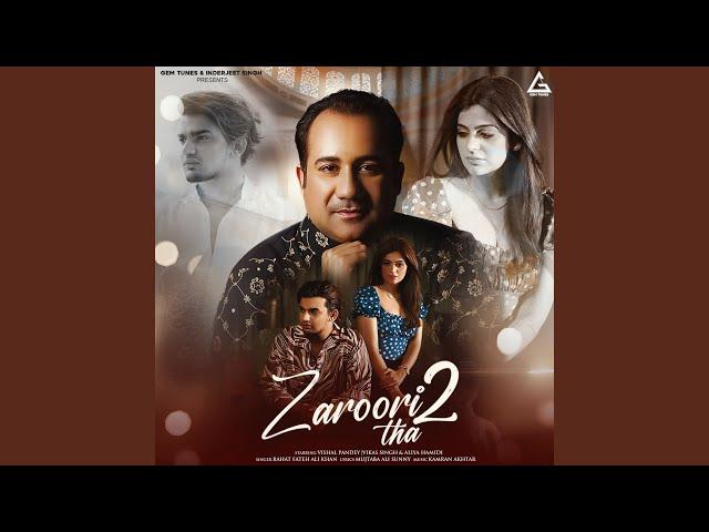 Zaroori Tha 2