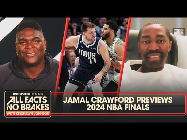 Celtics vs. Mavericks — Jamal Crawford talks Luka, Tatum & previews NBA Finals | All Facts No Brakes