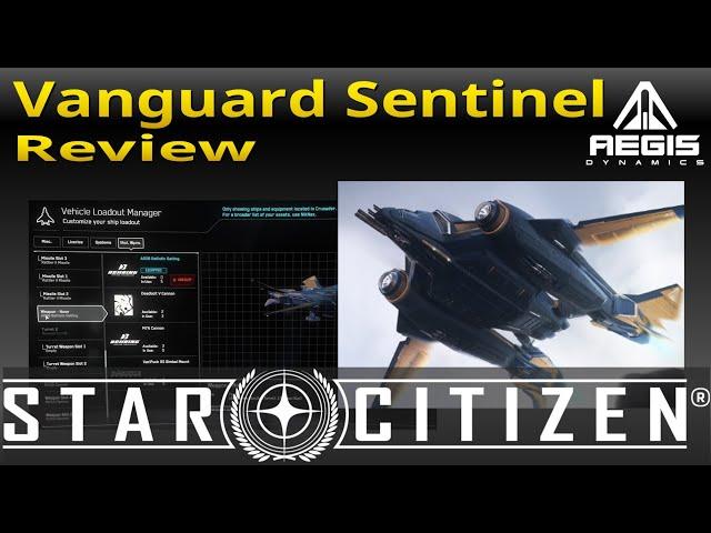 Vanguard Sentinel – Review in 5 Minutes - Heavy Fighter for VHRT Bounty Hunting - Star Citizen 3.22