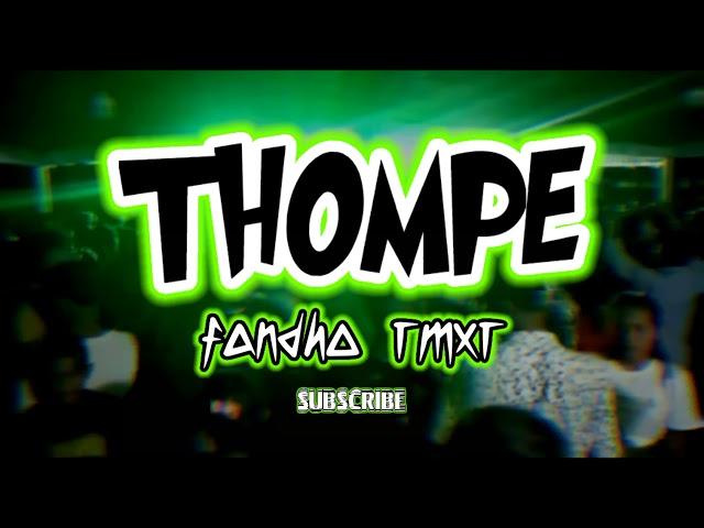 Lagu Goyang Terbaru_THOMPE (fandho rmxr)