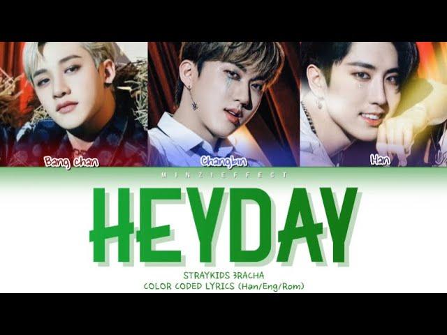 STRAYKIDS Heyday Lyrics (스트레이키즈 Heyday 가사) (Color Coded Lyrics)