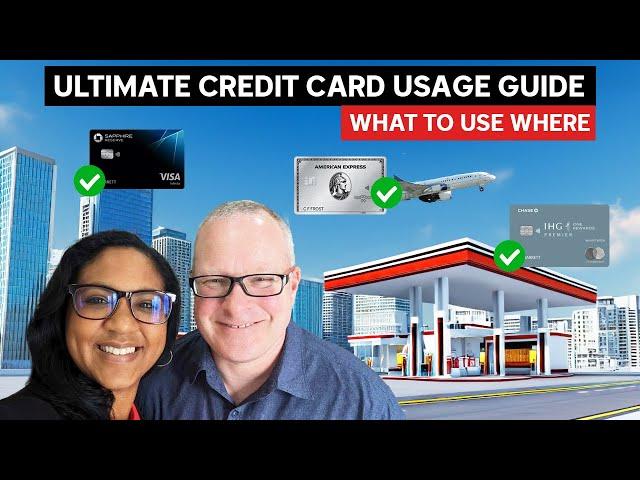 Ultimate Credit Card Usage Guide: What To Use In Every Situation