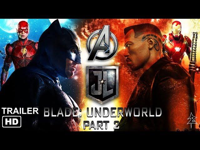 Blade: Underworld [Part 2] (2018) Wesley Snipes, Ben Affleck [HD] - Fan-Made Trailer