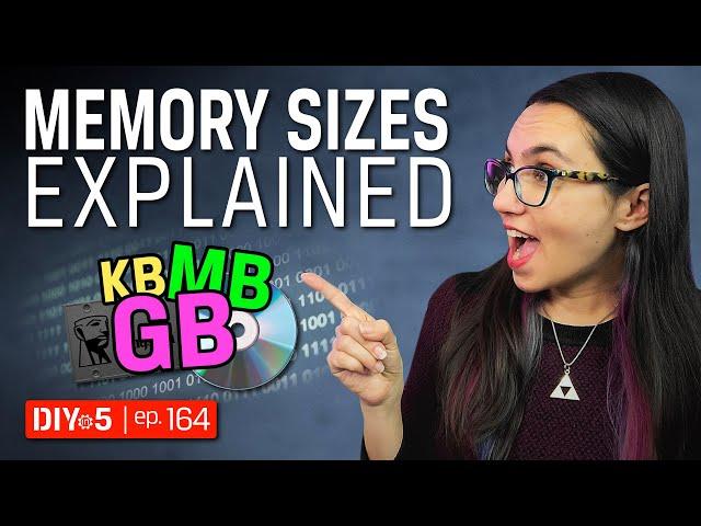 Bits and Bytes  Data Storage Measurements Explained – DIY in 5 Ep 164