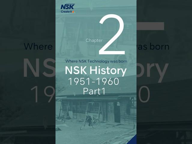 Where NSK Technology was born   NSK History 1951 1960 Part1 #shorts