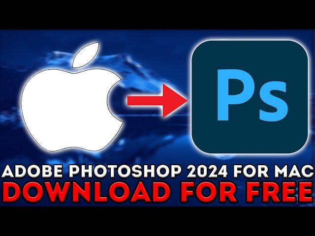 Adobe Photoshop 2024 on MAC for Free  Full Version Photoshop 2024 for M3, M2, M1 Pro 