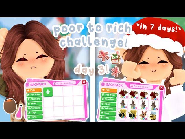 POOR TO RICH CHALLENGE DAY 3!  | Roblox Adopt Me 