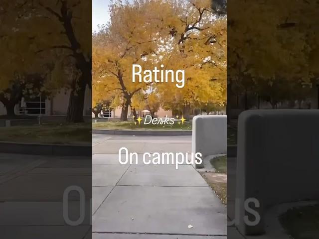 Rating desks on campus 0️⃣- #unm #collegelife #college #fyp