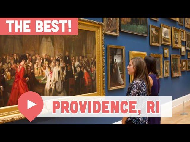 Best Things to Do in Providence, Rhode Island