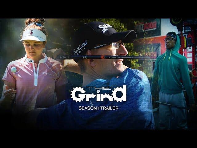 The Grind: Season 1 Preview