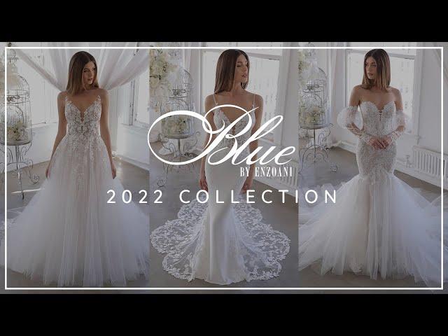 All New 2022 Blue by Enzoani Bridal Collection - Wedding Dress Highlights