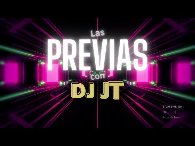 MEGAMIX Las Previas 2022 - Dj JT (FERXXO, Punto40, Hot, La Bachata, Lokera, Efecto)