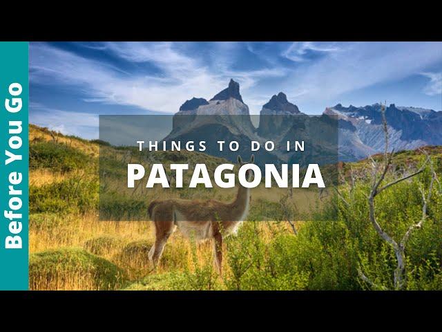 Patagonia Argentina Travel Guide: 7 Best Things to do in PATAGONIA