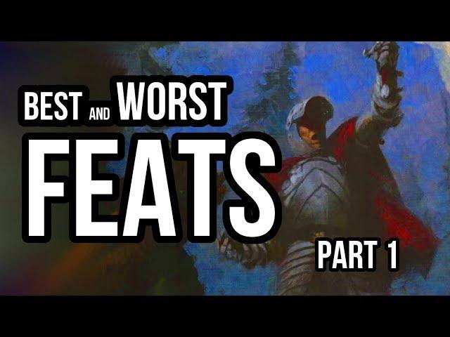 Best and Worst FEATS 5e (Part 1)