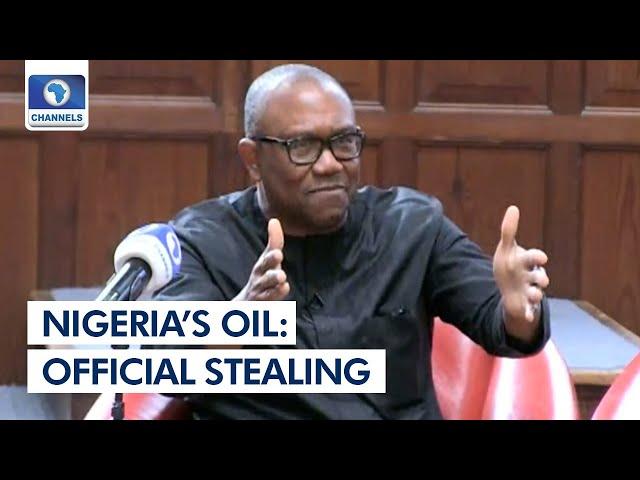 Nigeria’s Oil Is Being Stolen By People In Govt - Peter Obi