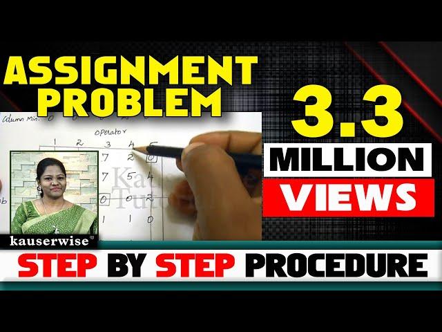 [#1]Assignment Problem[Easy Steps to solve - Hungarian Method with Optimal Solution] by kauserwise