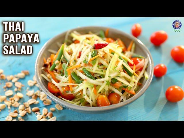 Thai Papaya Salad Recipe | How To Make Thai Salad Dressing | Easy Healthy Veg Salad | Ruchi