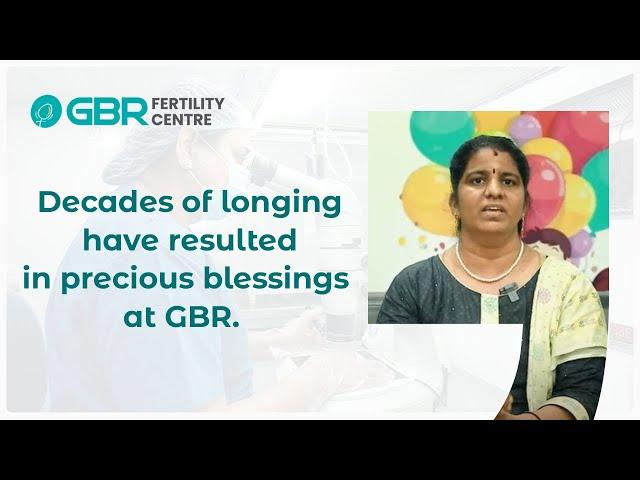 From Longing to Blessings | GBR Fertility Centre | Dr. G Buvaneswari | GBR Clinic