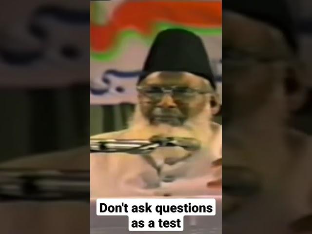 Don't ask questions as a test | Dr Israr Ahmad