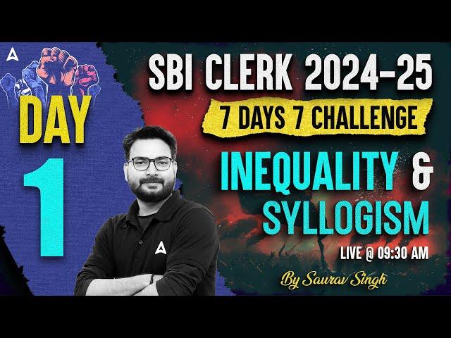 SBI Clerk Reasoning 2024-25 | SBI Clerk Reasoning Inequality and Syllogism | By Saurav Singh