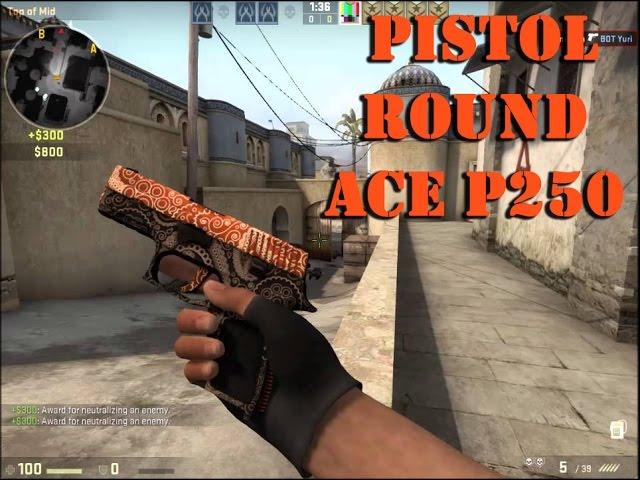 CS:GO - Pistol Round Ace (P250)