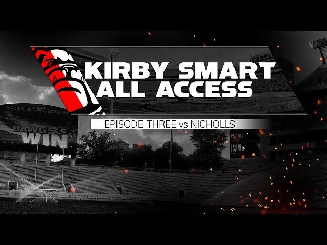 Kirby Smart All Access: Episode 3 vs Nicholls