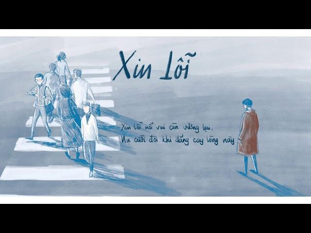 XIN LỖI -  NGUYÊN HÀ | St. HỒ TIẾN ĐẠT 「MV LYRICS」