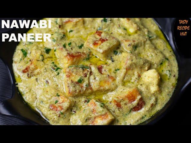 Nawabi Paneer Curry ! Mughlai Paneer Gravy ! Paneer With Rich & Creamy Curry Restaurant Style