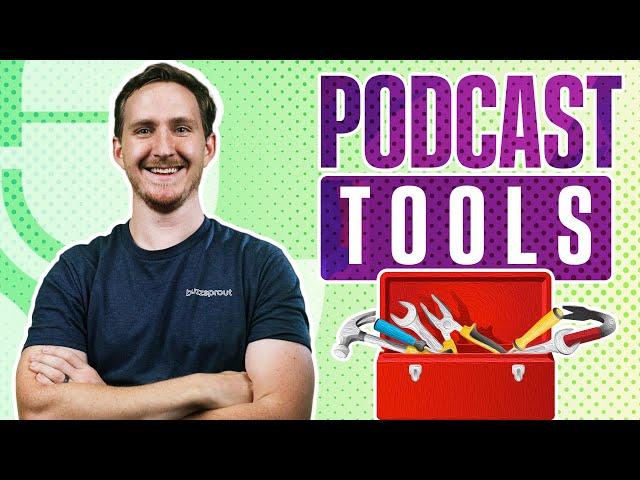 Next Level Tools to Power Up Your Podcast [Buzzsprout Overview]