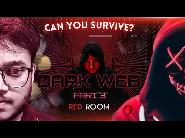 Dark Tales Of Red Rooms! | Dark Web | Episode 3