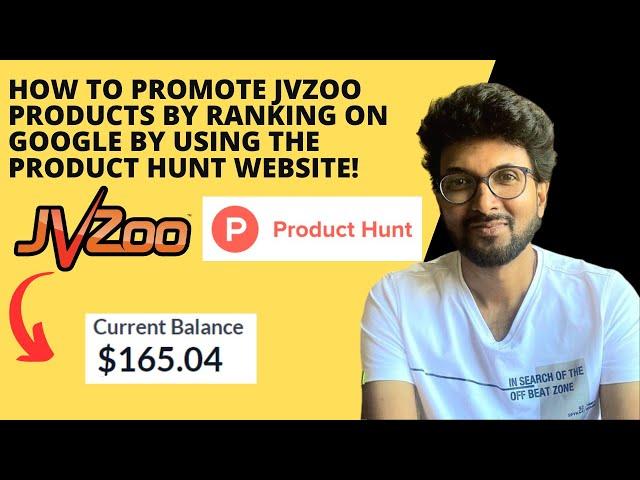 How to Promote JVzoo Products by Ranking on Google by using Product Hunt website!