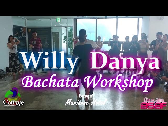 커퓌TVWilly y Danya 윌리 다냐 바차타 워크샵Bachata Workshop BSBF2019 @ South Korea