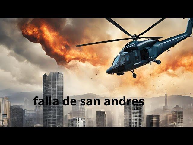 TERREMOTO FALLA DE SAN ANDRES PELICULA COMPLETA SAN ANDREAS( DWAYNE JHONSON)