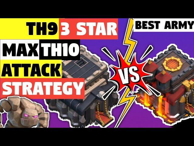 TH9 Vs TH10 3 Star Attack Strategy | TH9 Vs TH10 Max War Attack - Clash of Clans (COC)