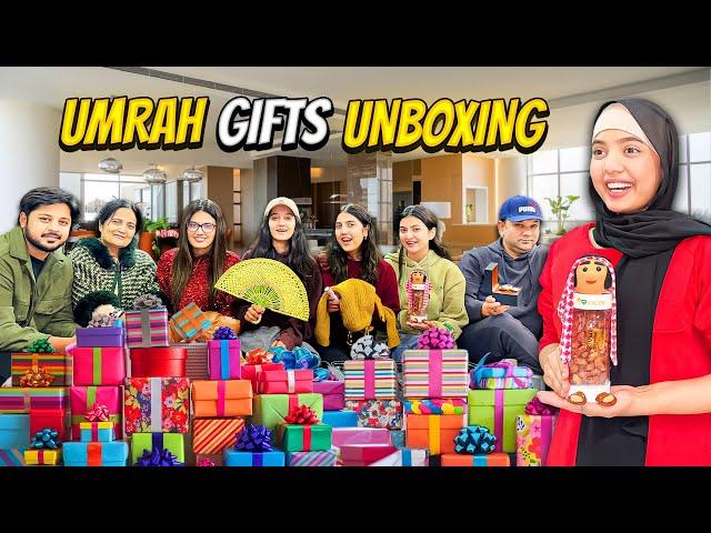 Umrah Gifts Unboxing With Family|Itny Zayda Fans Ghar Agye|Sistrology