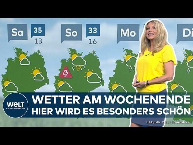 WETTER AM WOCHENENDE: Hochsommer für alle! Frederik sorgt für super Wetter, Hitze und Gewitter