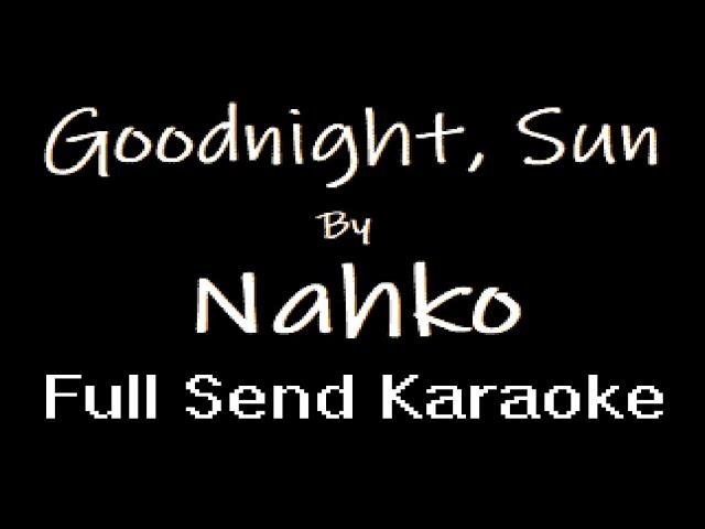 Nahko - Goodnight, Sun (Karaoke)