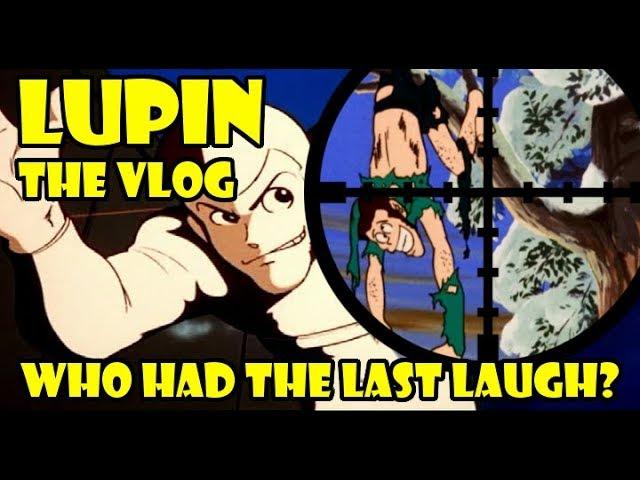 Lupin the Vlog: Who Had the Last Laugh? (Ep.12)