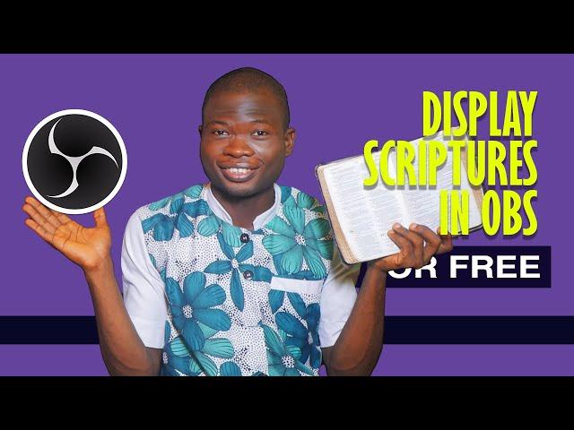 How To Display Bible Verse/ Scriptures for Livestream on OBS For FREE