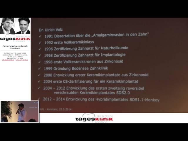 1/2: Dr. Ulrich Volz: Keramikimplantate - die einfache, schnelle und sichere Versorgung