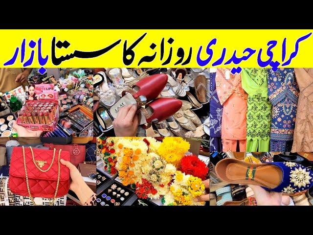 Hyderi Market karachi - cheapest footwear, bags & fancy suit - Local Shopping