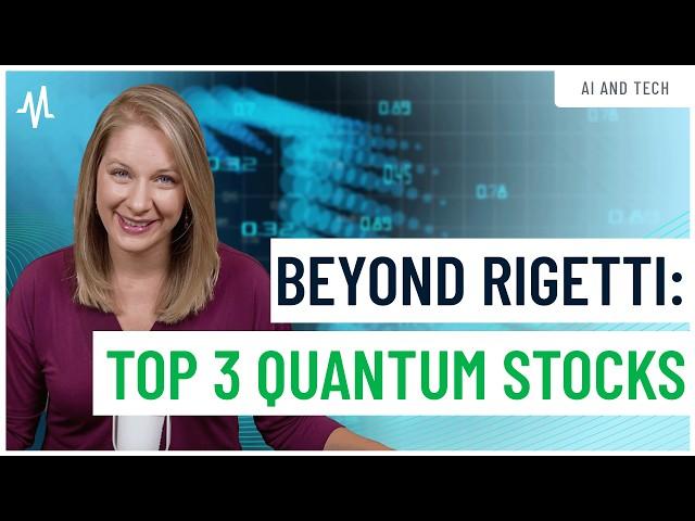 3 Quantum Computing Stocks to Watch in 2025 (That Aren't Rigetti)