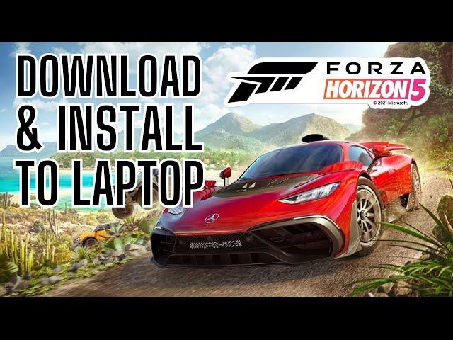 How to Download and Install Forza Horizon 5 on PC Laptop (SIMPLE & Easy Guide!)